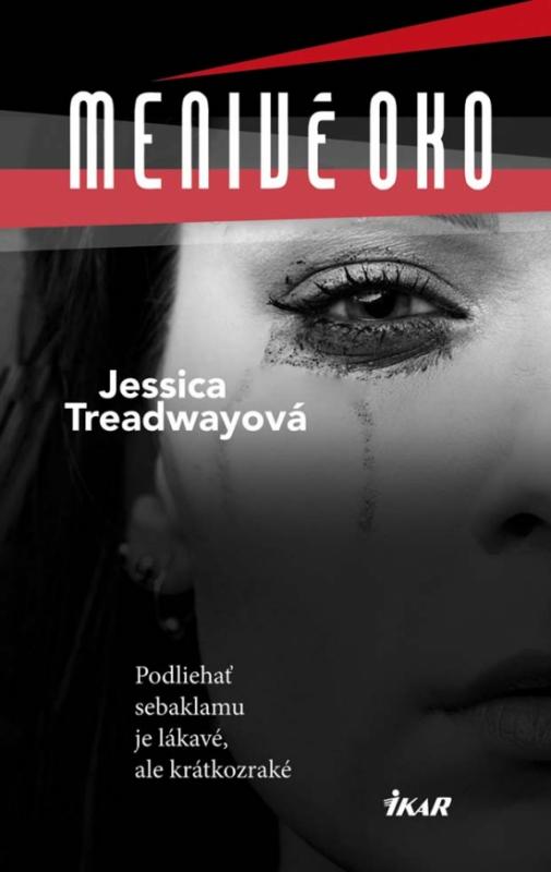 Kniha: Menivé oko - Treadwayová Jessica