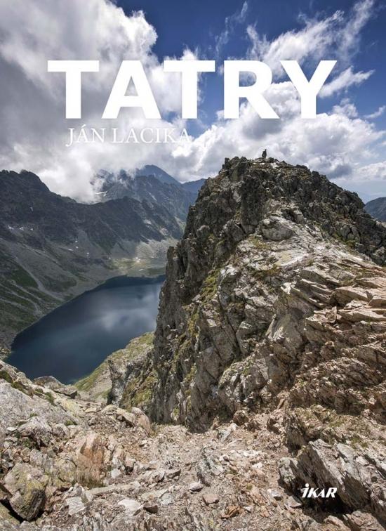 Kniha: Tatry - Lacika Ján