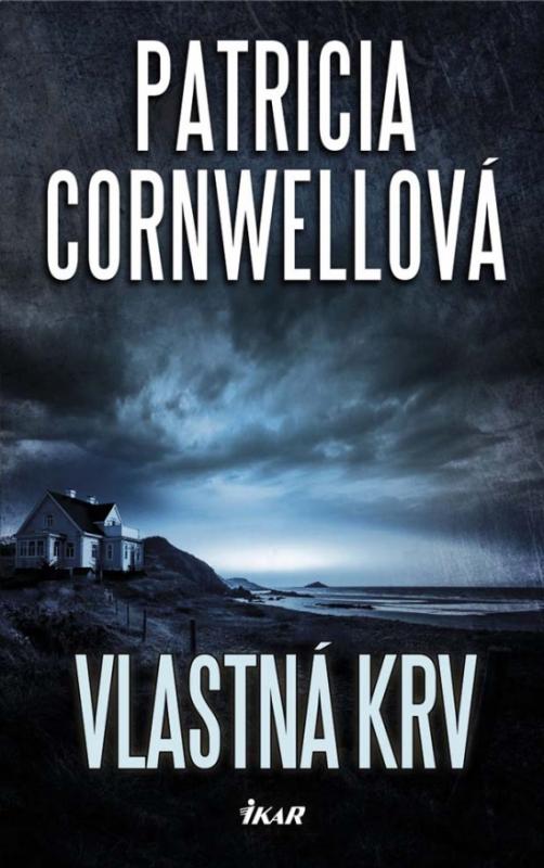 Kniha: Vlastná krv - Cornwellová Patricia