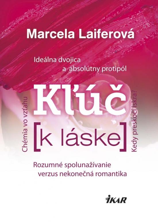 Kniha: Kľúč k láske - Laiferová Marcela