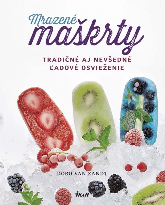 Kniha: Mrazené maškrty - Zandt Doro Von