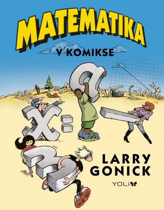 Kniha: Matematika v komikse - Gonick Larry