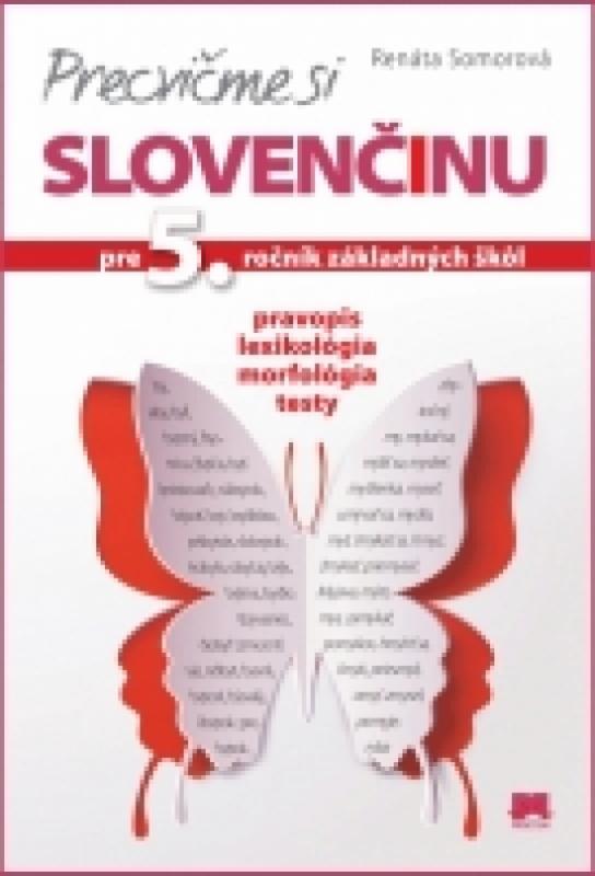 Kniha: Precvičme si slovenčinu pre 5. ročník základných škôl - Somorová Renáta