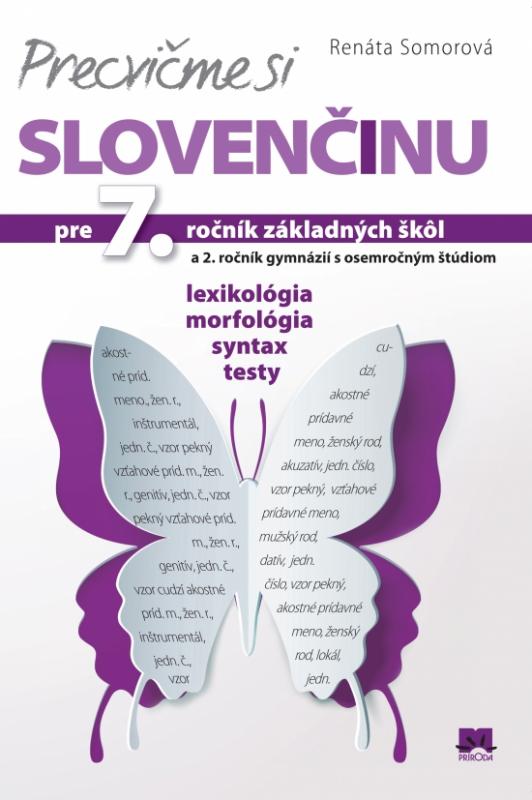 Kniha: Precvičme si slovenčinu pre 7. ročník základných škôl - Somorová Renáta