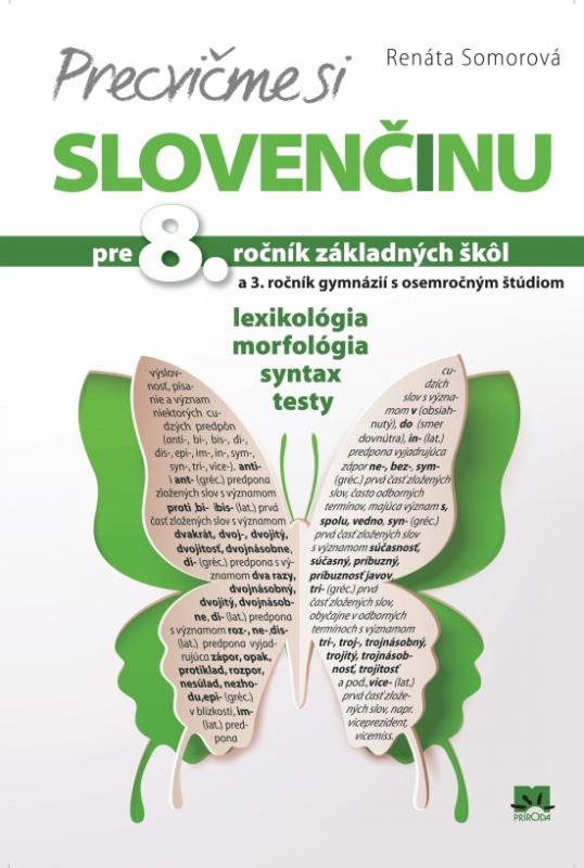 Kniha: Precvičme si slovenčinu pre 8. ročník základných škôl - Somorová Renáta
