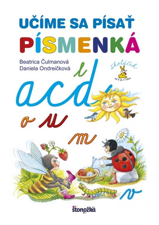 Kniha: Učíme sa písať písmenká - Čulmanová, Miriam Onderiková Beatrica