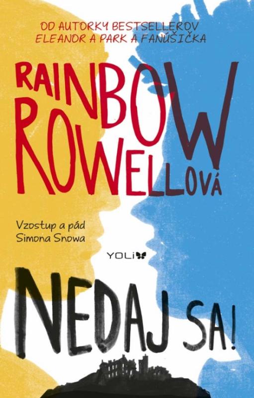 Kniha: Nedaj sa! - Rowellová Rainbow