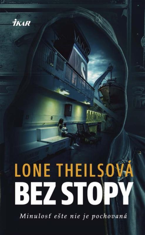 Kniha: Bez stopy - Theilsová Lone