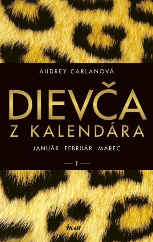 Kniha: Dievča z kalendára -  január február marec - Carlan Audrey