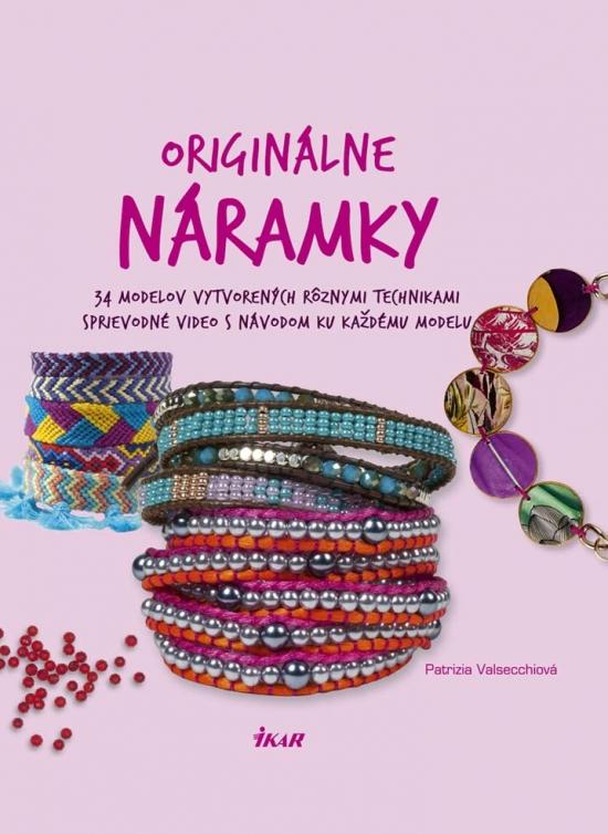 Kniha: Originálne náramky - Valsecchi Patrizia