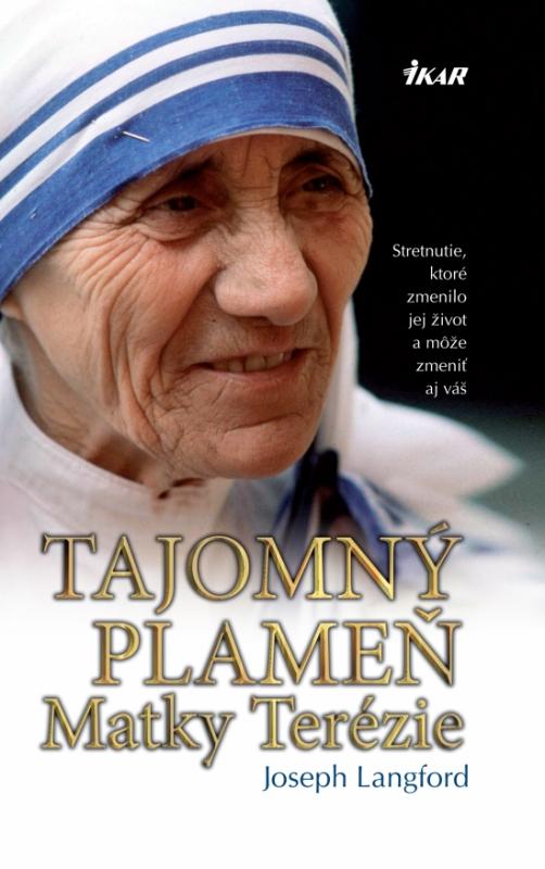 Kniha: Tajomný plameň Matky Terézie, 2. vydanie - Langford Joseph