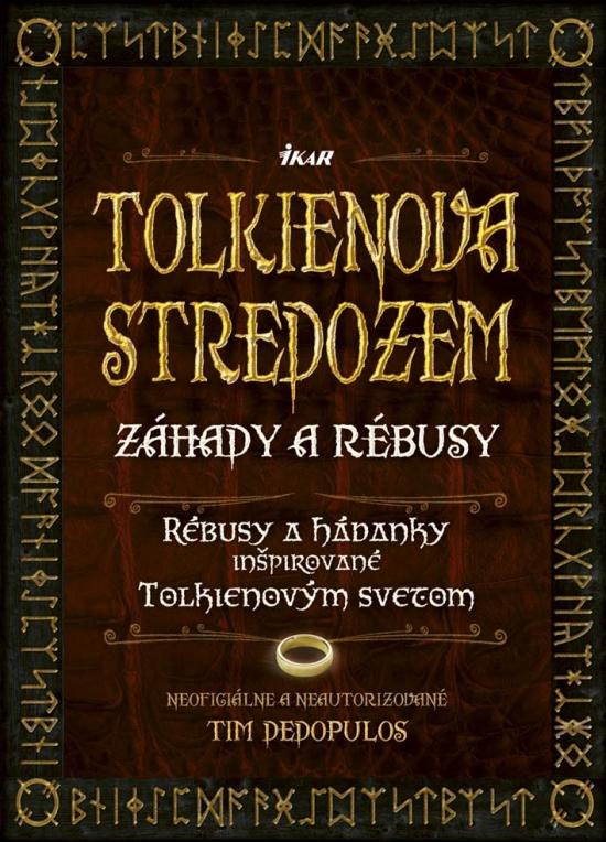 Kniha: Tolkienova Stredozem - Záhady a rébusy - Dedopulos Tim