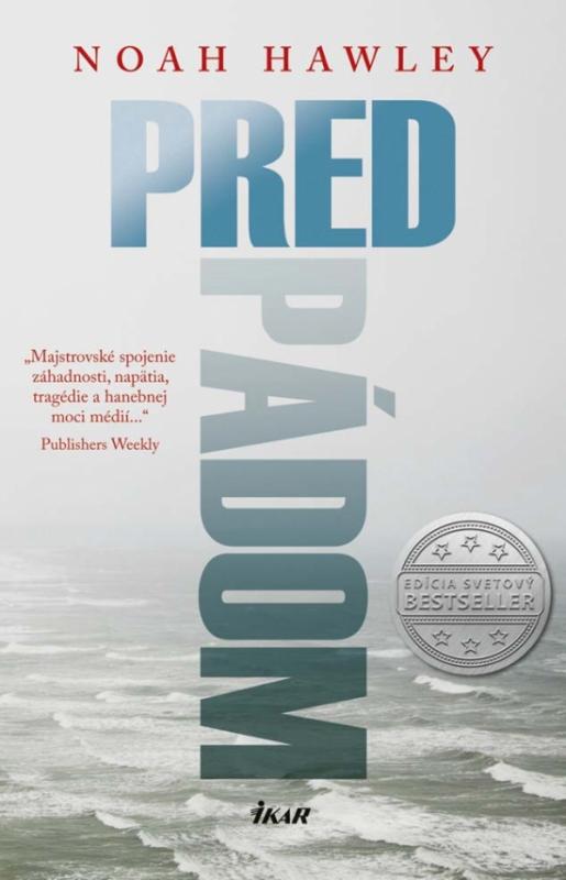 Kniha: Pred pádom - Hawley Noah