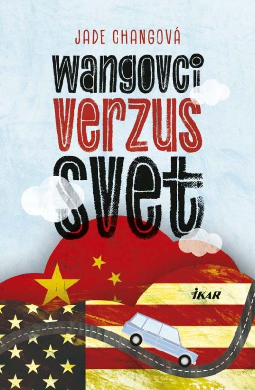 Kniha: Wangovci verzus svet - Changová Jade