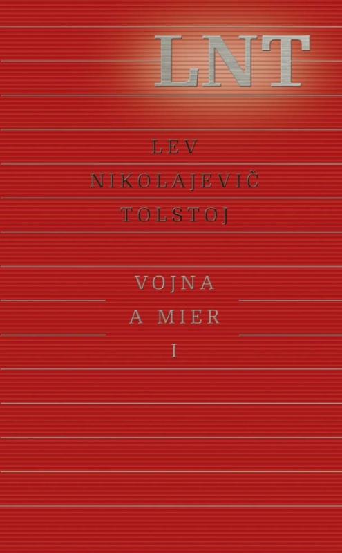 Kniha: Vojna a mier I (1. a 2. zväzok) - Tolstoj Lev Nikolajevič