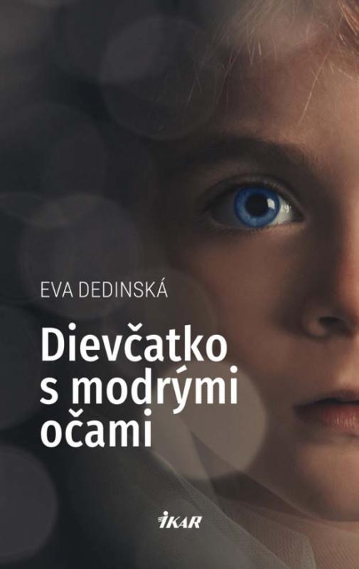 Kniha: Dievčatko s modrými očami - Dedinská Eva