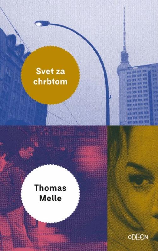 Kniha: Svet za chrbtom - Melle Thomas