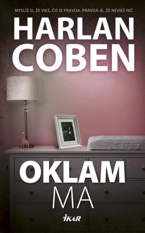 Kniha: Oklam ma - Coben Harlan