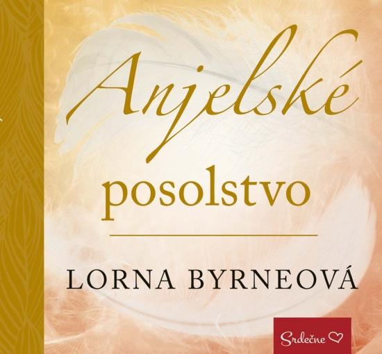 Kniha: Anjelské posolstvo - Byrneová Lorna