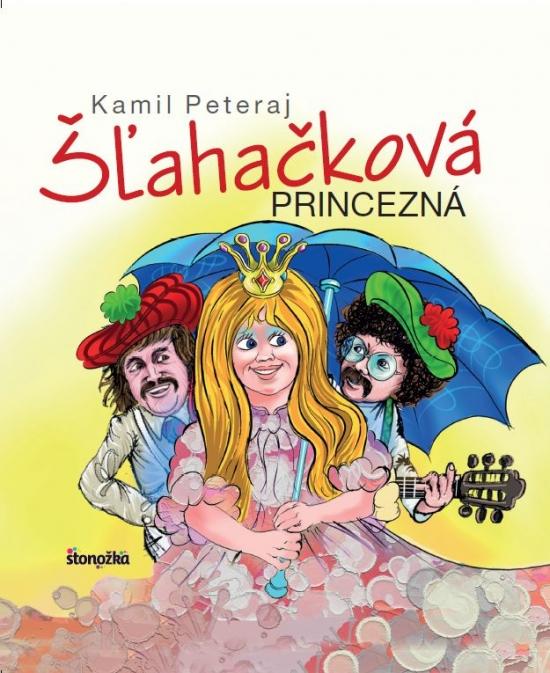 Kniha: Šľahačková princezná - Peteraj Kamil