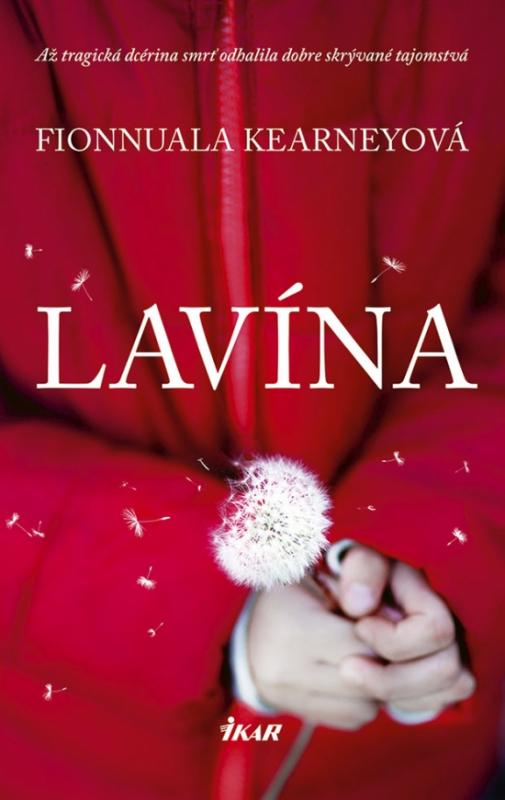 Kniha: Lavína - Kearneyová Fionnuala