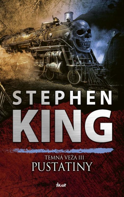 Kniha: Temná veža 3: Pustatiny - King Stephen