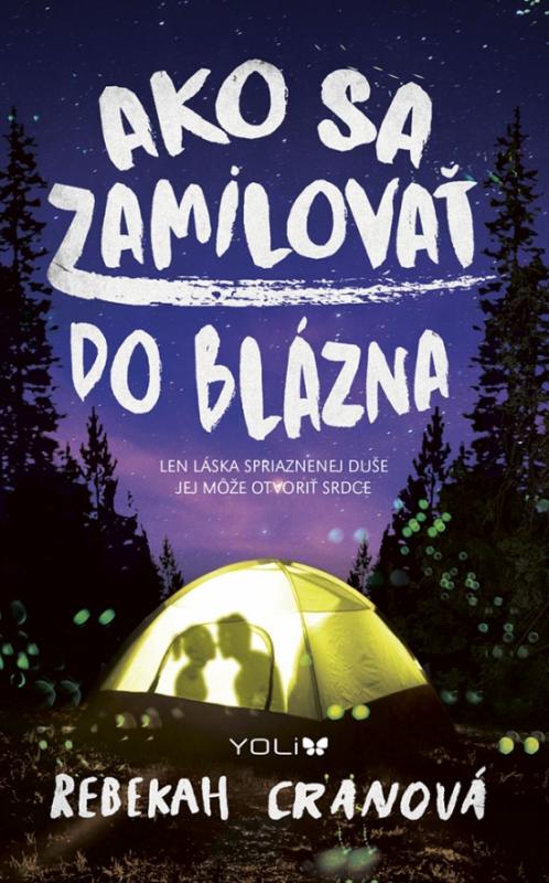 Kniha: Ako sa zamilovať do blázna - Crane Rebekah