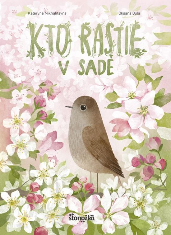 Kniha: Kto rastie v sade - Mikhalitsyna, Oksana Bula Kateryna