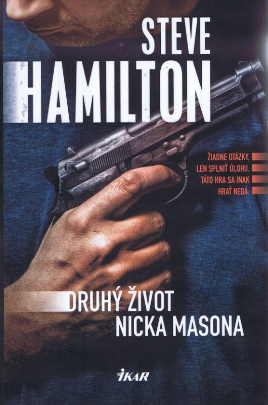 Kniha: Druhý život Nicka Masona - Hamilton Steve