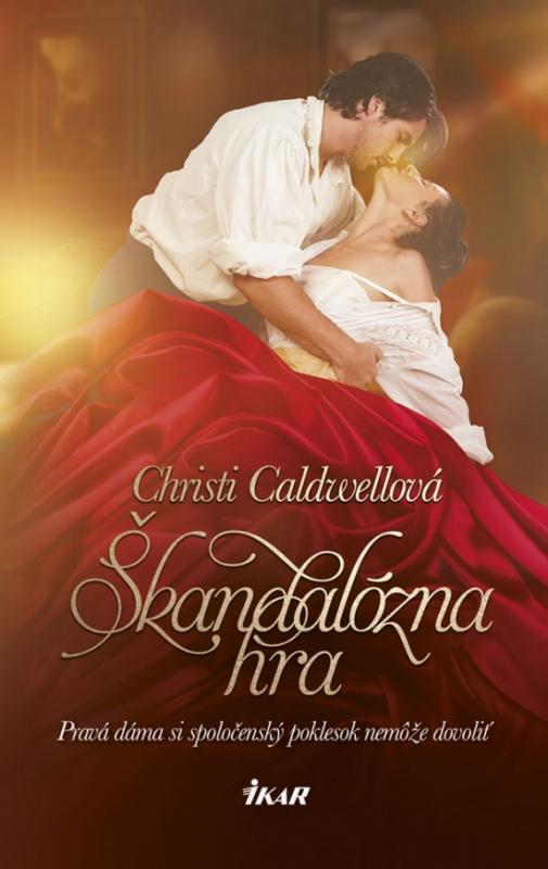 Kniha: Škandalózna hra - Caldwellová Christi