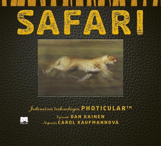 Kniha: Safari – Jedinečná technológia Photicular™ - Kainen, Carol Kaufmannová Dan