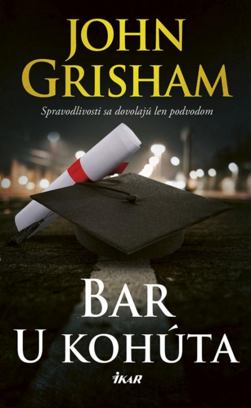 Kniha: Bar U kohúta - Grisham John