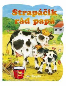 Strapáčik rád papá