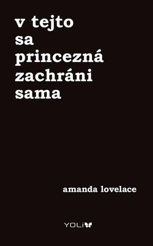 Kniha: V tejto sa princezná zachráni sama - Lovelace Amanda