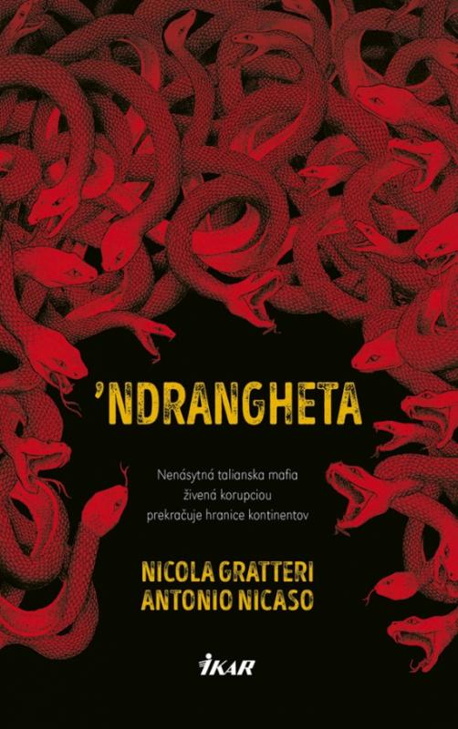 Kniha: 'Ndrangheta - Gratteri, Antonio Nicaso Nicola