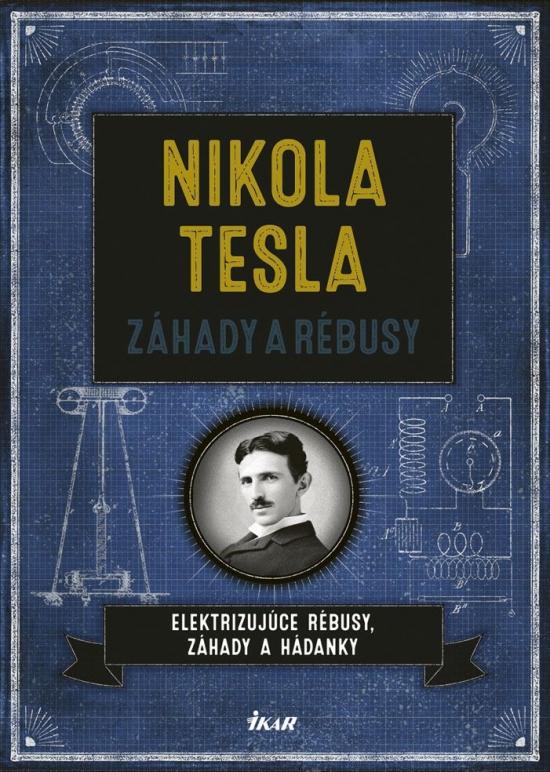 Kniha: Nikola Tesla - Záhady a rébusy - Dedopulos Tim