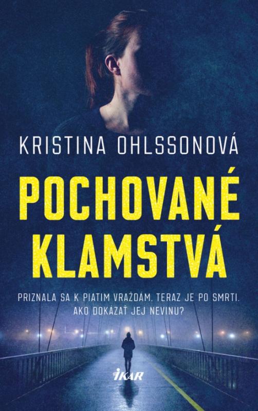 Kniha: Pochované klamstvá - Ohlssonová Kristina