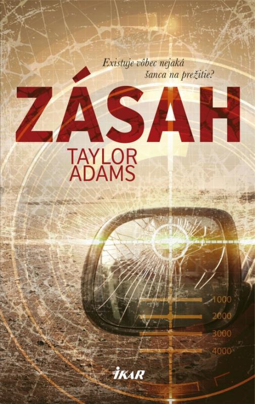 Kniha: Zásah - Adams Taylor