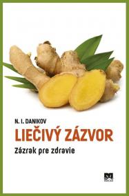 Liečivý zázvor - Zázrak pre zdravie