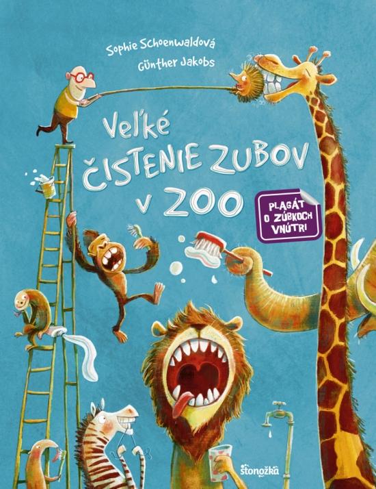 Kniha: Veľké čistenie zubov v ZOO - Schoenwaldová, Günter Jakobs Sophie