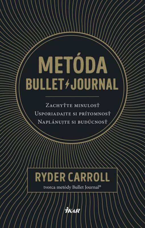 Kniha: Metóda Bullet journal - Carroll Ryder