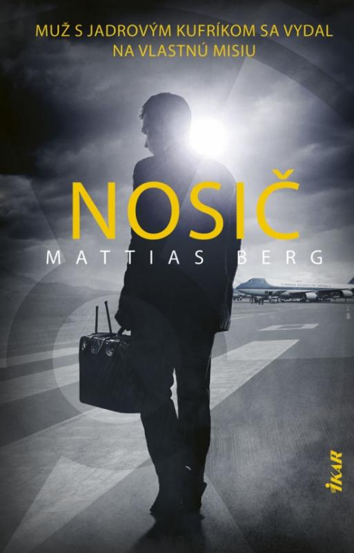 Kniha: Nosič - Berg Mattias