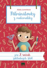 Päťminútovky z matematiky pre 2. ročník ZŠ, 2.vydanie