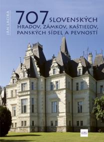 707 slovenských hradov, zámkov, kaštieľov, panských sídel a pevností