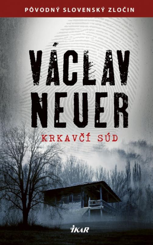 Kniha: Krkavčí súd - Neuer Václav