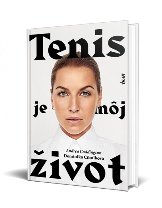 Kniha: Tenis je môj život - Coddington, Dominika Cibulková Andrea