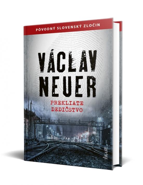 Kniha: Prekliate dedičstvo - Neuer Václav