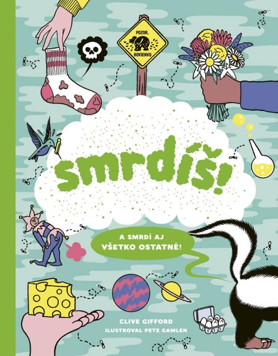 Kniha: Smrdíš! - Gifford Clive