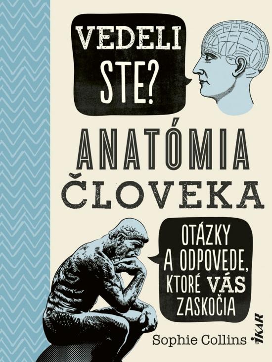 Kniha: Vedeli ste? Anatómia človeka - Collinsová Sophie