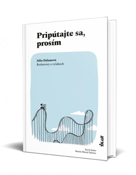 Kniha: Pripútajte sa, prosím - Halamová, Karol Sudor Júlia